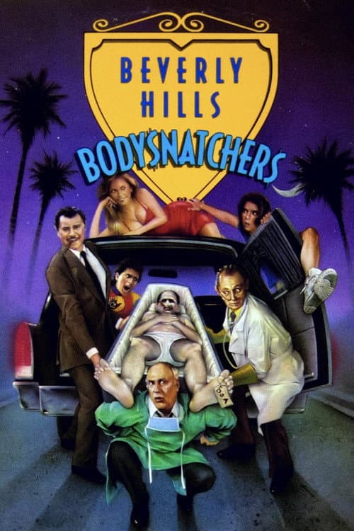 Постер: Beverly Hills Bodysnatchers