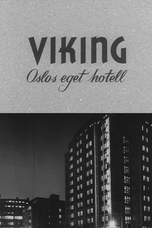 Постер: Oslofilm: Viking: Oslos eget hotell