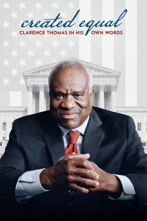 Постер: Created Equal: Clarence Thomas in His Own Words