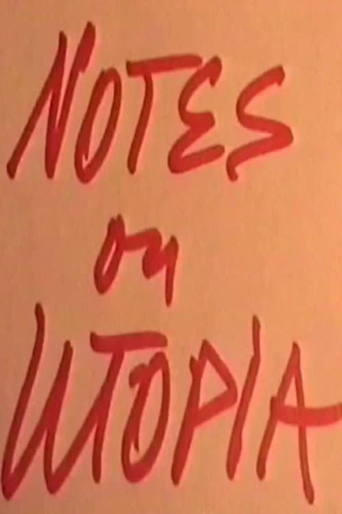 Постер: Notes on Utopia