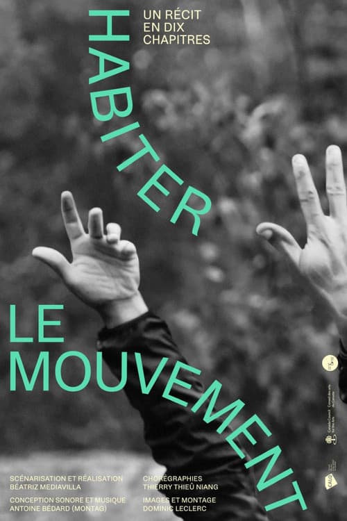 Постер: Habiter le mouvement (un récit en 10 chapitres)