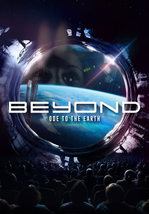 Постер: Beyond, ode to the Earth