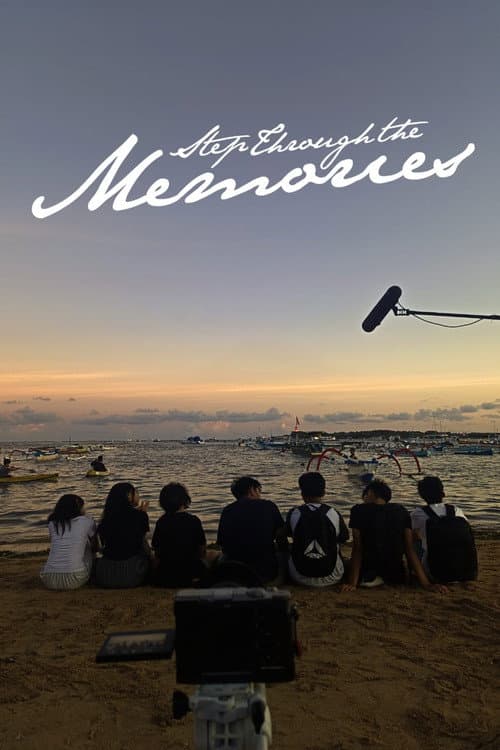 Постер: Step Through the Memories
