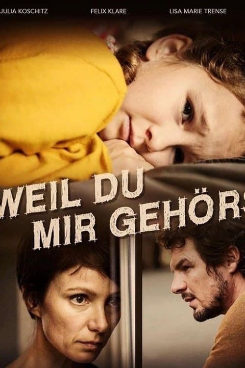 Постер: Weil du mir gehörst