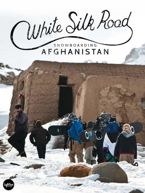 Постер: White Silk Road: Snowboarding Afghanistan