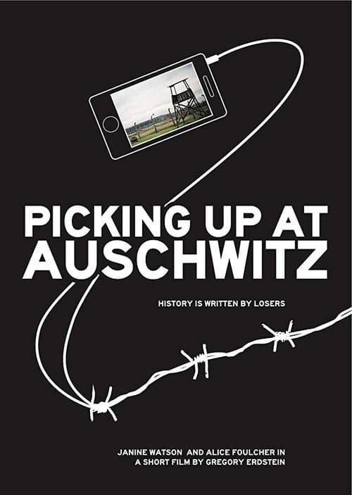 Постер: Picking Up at Auschwitz