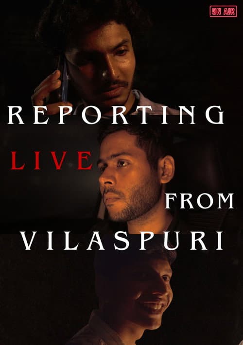 Постер: Reporting Live From Vilaspuri