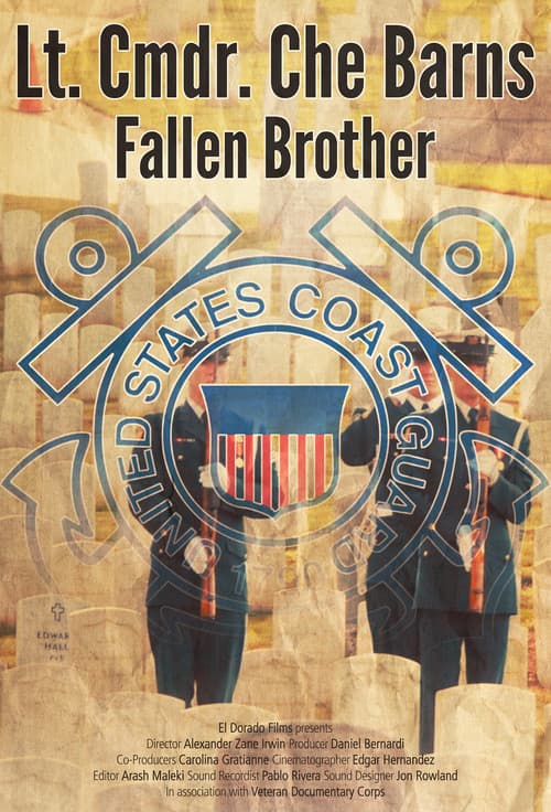 Постер: Lt. Cmdr. Che Barnes: Fallen Brother