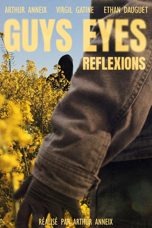 Постер: Guys Eyes Réflexions