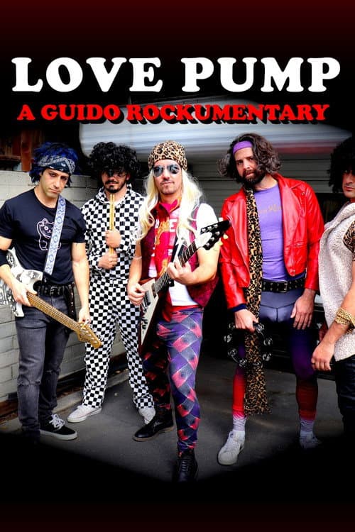 Постер: LovePump: A Guido Rockumentary