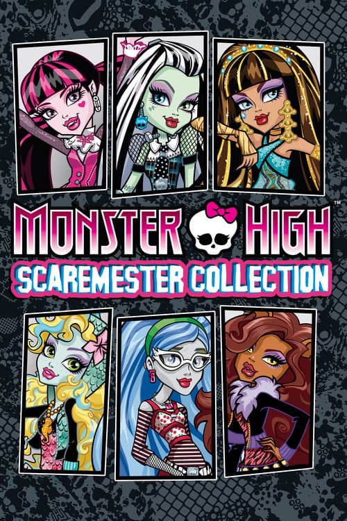 Постер: Monster High: Scaremester Collection