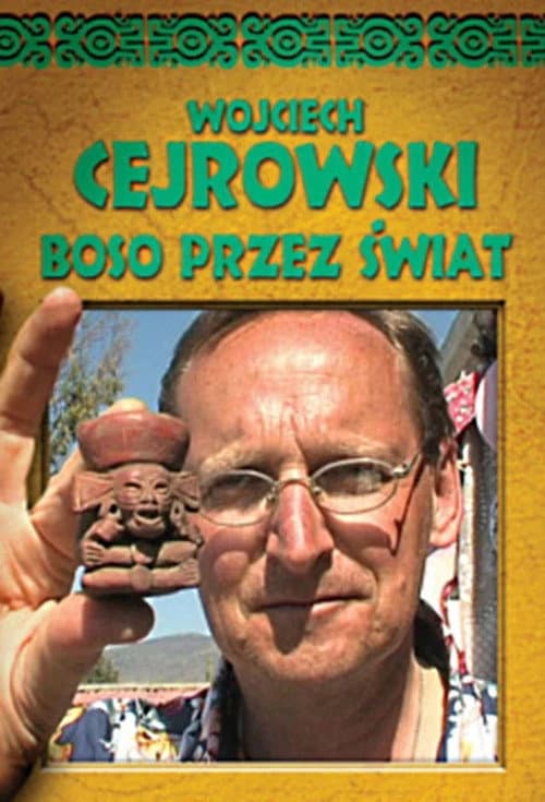 Постер: Wojeciech Cejrowski - Boso Przez Świat DVD