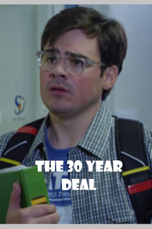 Постер: The 30 Year Deal