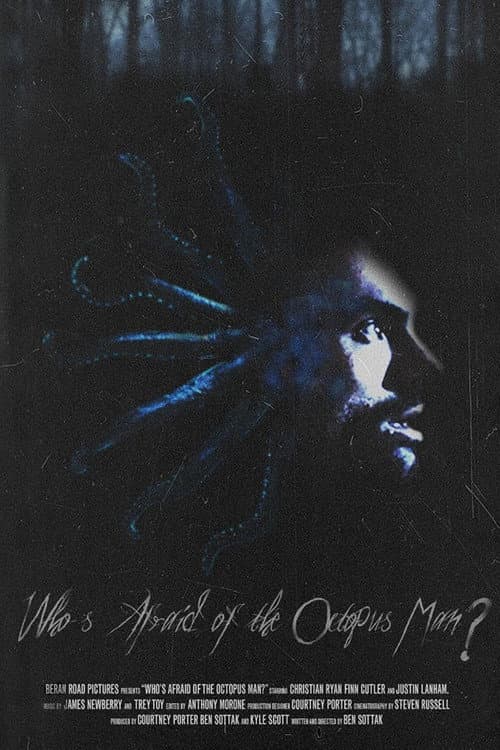 Постер: Who's Afraid of the Octopus Man?