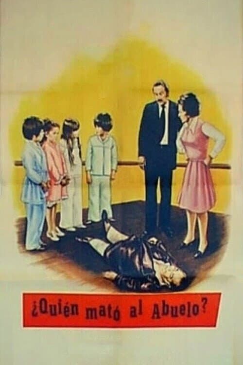 Постер: ¿Quién mató al abuelo?
