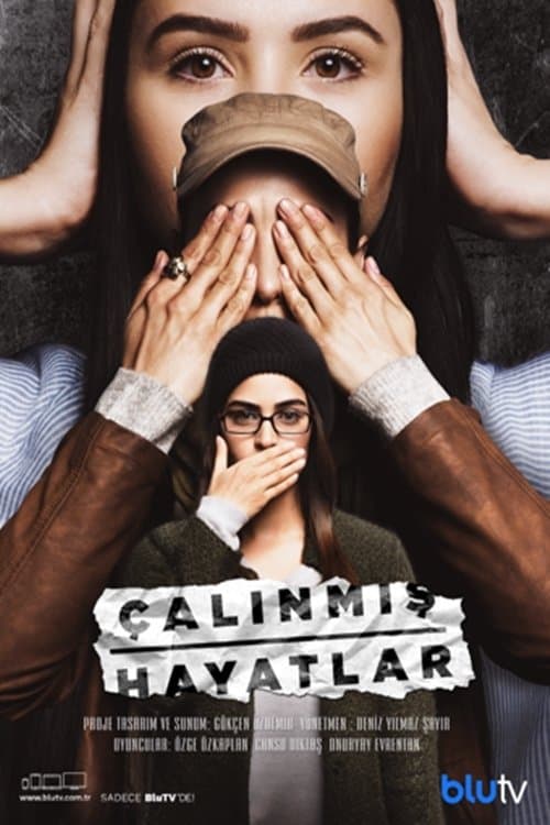 Постер: Çalınmış Hayatlar