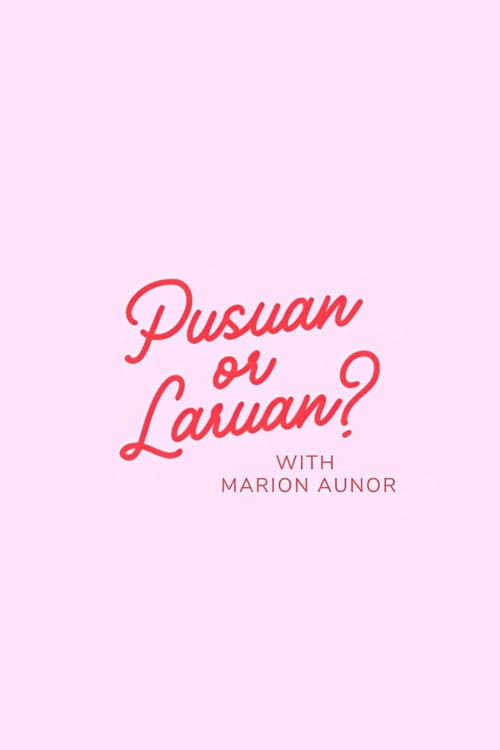 Постер: Pusuan or Laruan?
