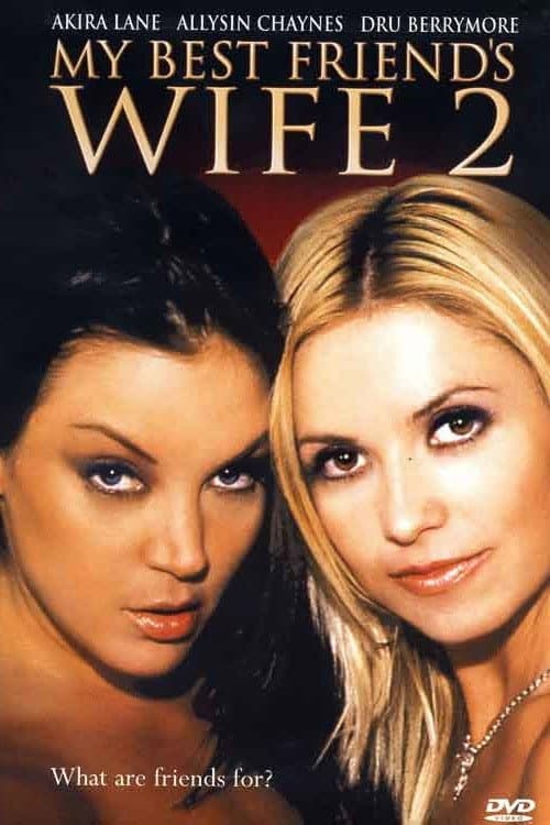 Постер: My Best Friend's Wife 2