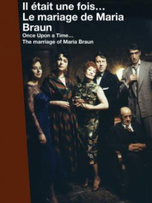 Постер: Il était une fois… Le mariage de Maria Braun