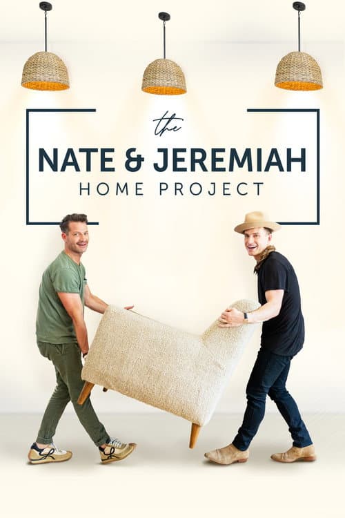 Постер: The Nate and Jeremiah Home Project