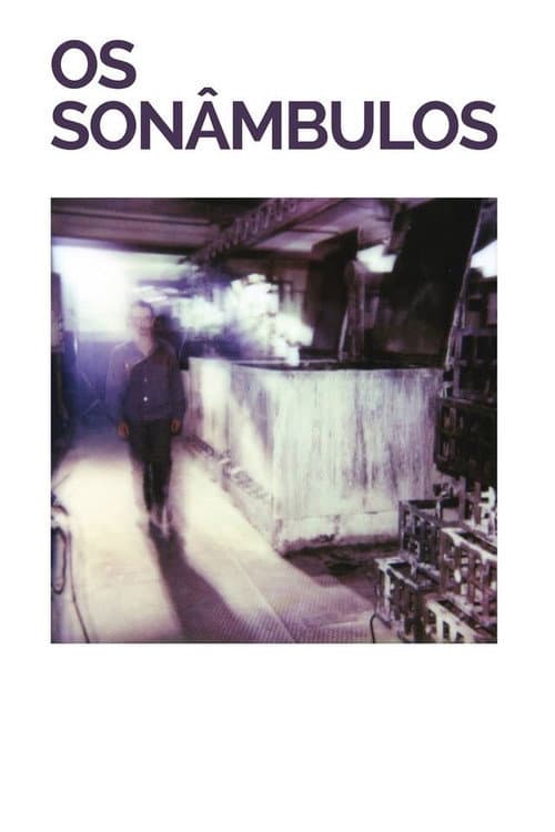 Постер: Os Sonâmbulos