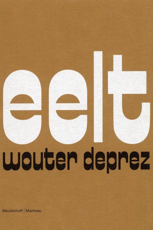 Постер: Wouter Deprez: Eelt