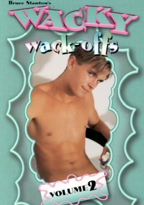 Постер: Wacky Wack-Offs 2