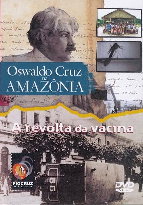 Постер: Oswaldo Cruz na Amazônia