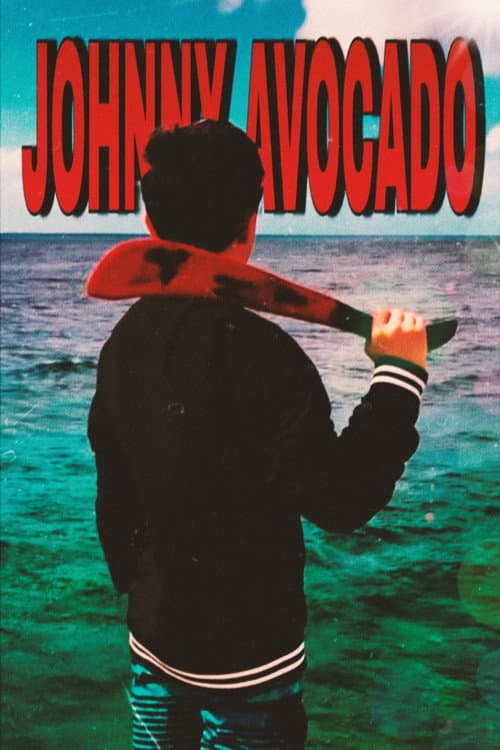 Постер: Johnny Avocado