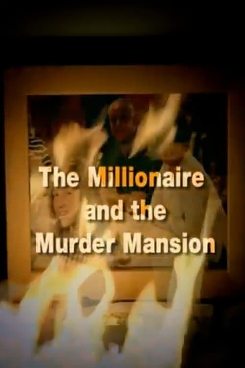 Постер: The Millionaire and the Murder Mansion