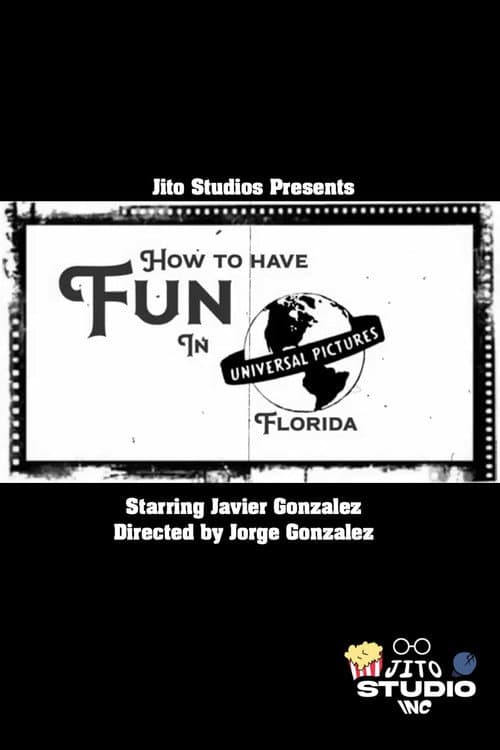Постер: How to have Fun in Universal Studios Florida