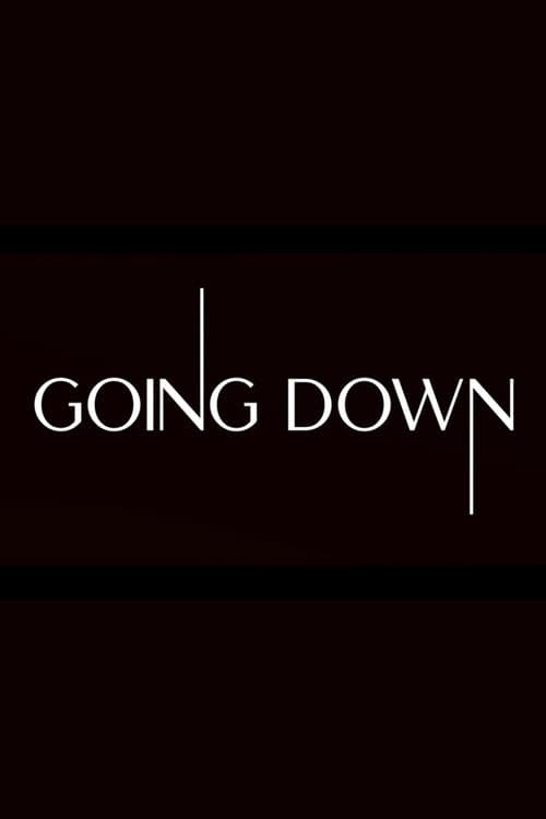 Постер: Going Down