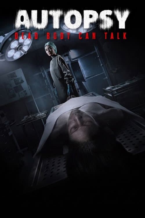 Постер: Autopsy: Dead Body Can Talk