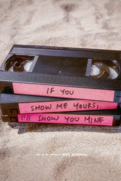 Постер: If You Show Me Yours I'll Show You Mine