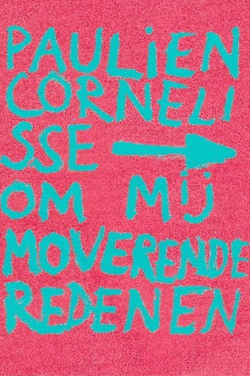 Постер: Paulien Cornelisse: Om Mij Moverende Redenen