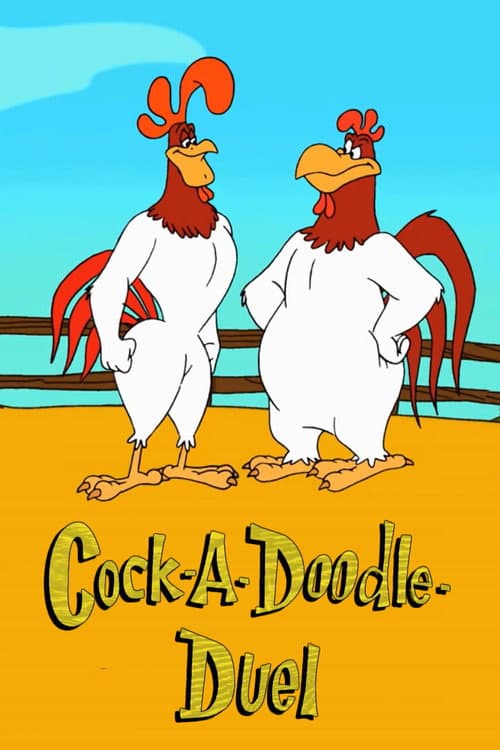 Постер: Cock-a-Doodle-Duel