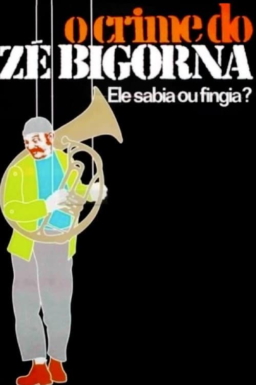Постер: O Crime do Zé Bigorna