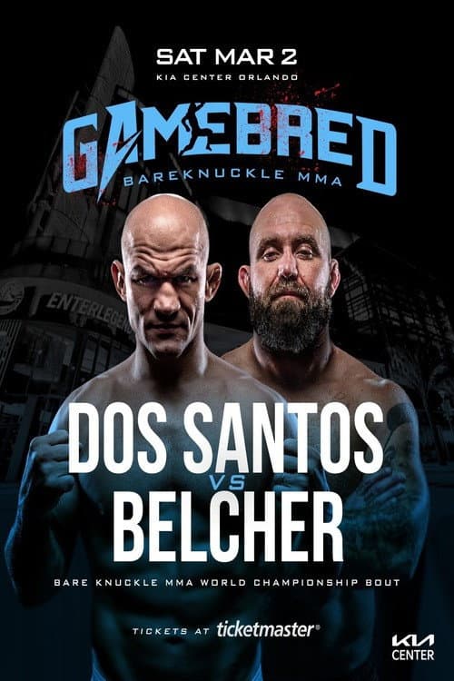 Постер: Gamebred Fighting Championship 7: Dos Santos vs. Belcher