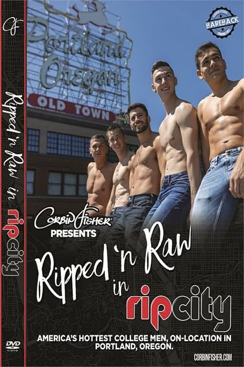 Постер: Ripped 'n Raw in Rip City