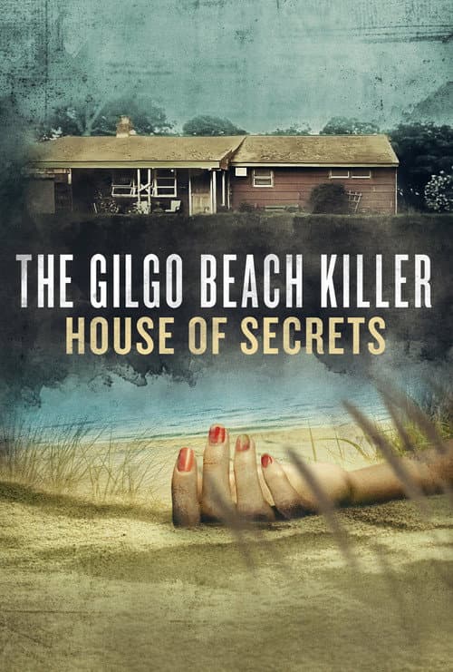Постер: The Gilgo Beach Killer: House of Secrets