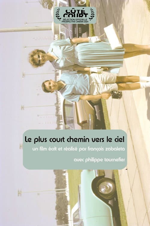 Постер: Le plus court chemin vers le ciel