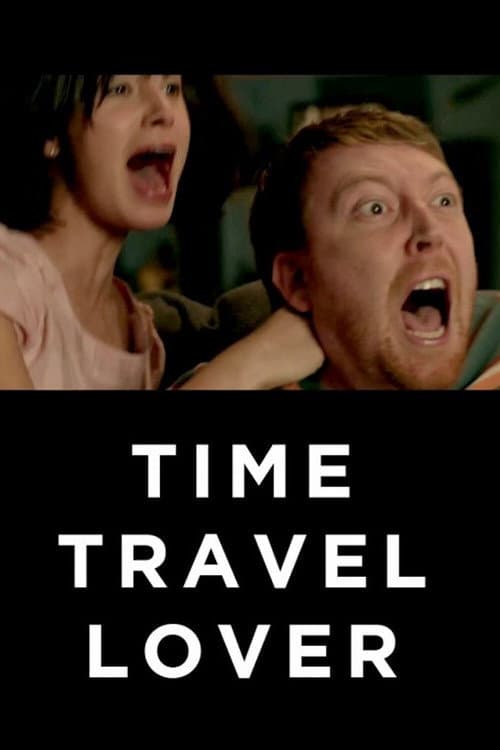 Постер: Time Travel Lover