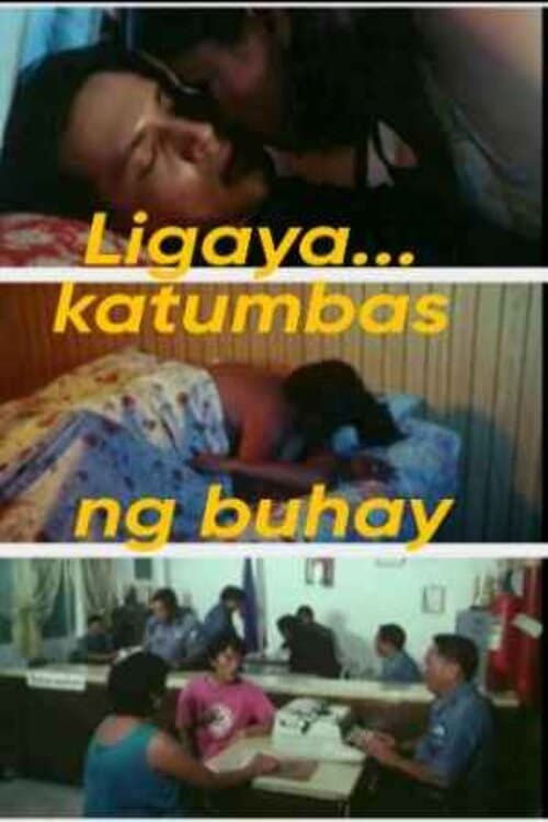 Постер: Ligaya… Katumbas ng Buhay