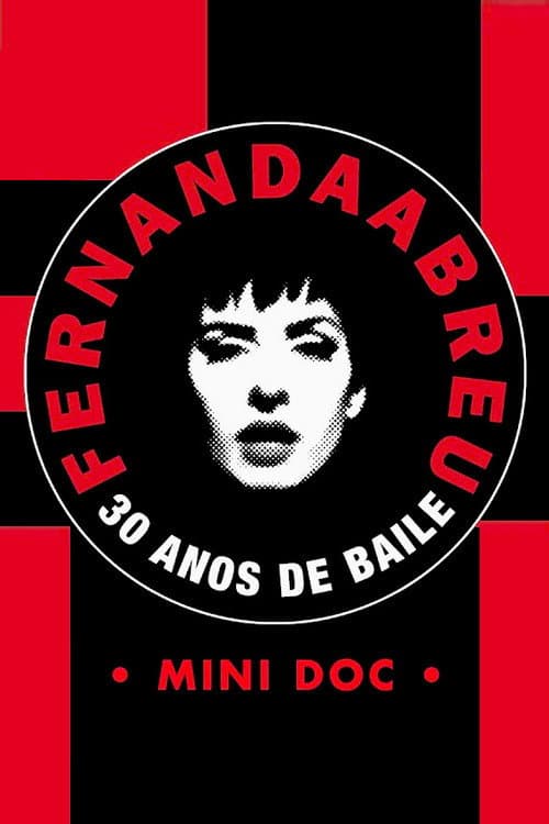 Постер: Fernanda Abreu - 30 Anos de Doc [Mini Doc]