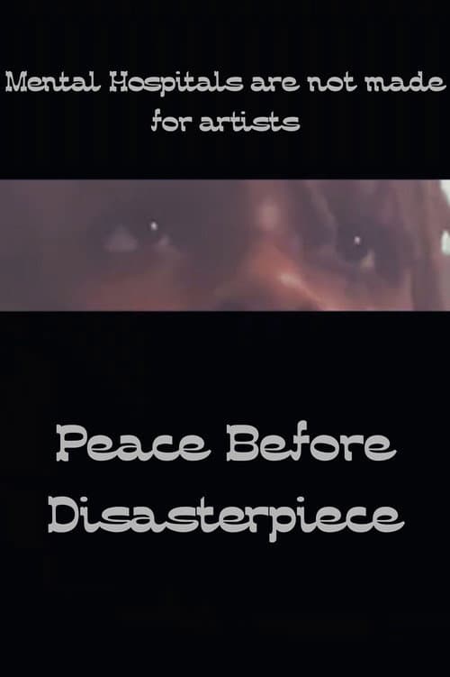 Постер: Peace before Disasterpiece
