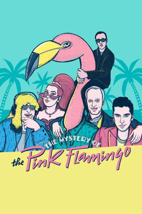 Постер: The Mystery of the Pink Flamingo