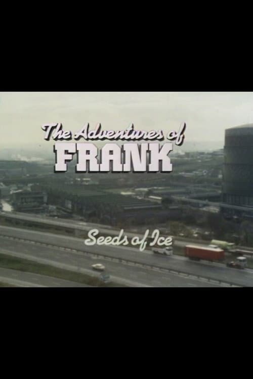 Постер: The Adventures of Frank: Seeds of Ice