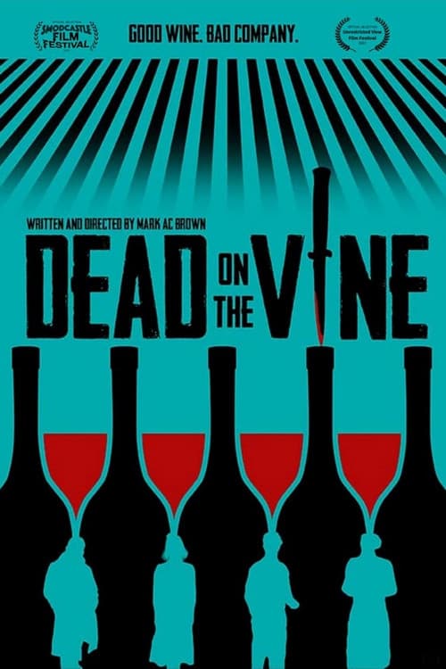 Постер: Dead on the Vine