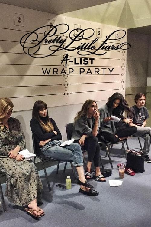 Постер: Pretty Little Liars: A-List Wrap Party