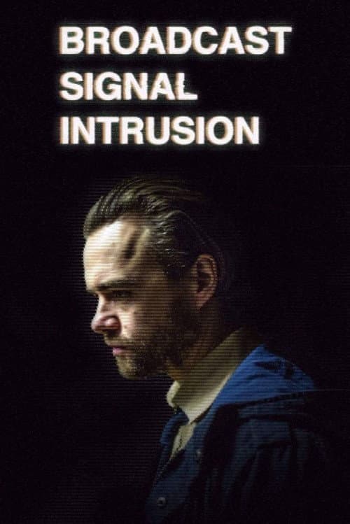 Постер: Broadcast Signal Intrusion
